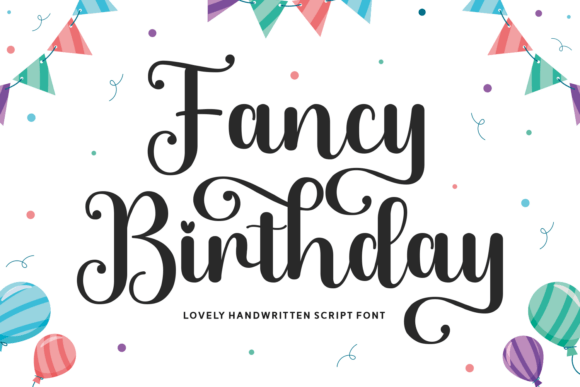 Fancy Birthday: A Handwritten Script for Joyful Design