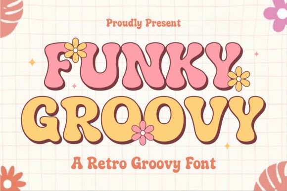 Funky Groovy: A Bold Retro Display Font with Bubbly Curves