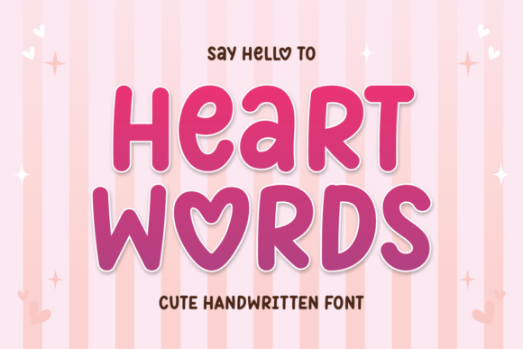 Heart Words Font: Crafting Authentic Connection in Design
