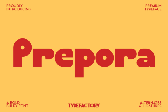 Prepora: The Bold Display Font for Friendly Branding